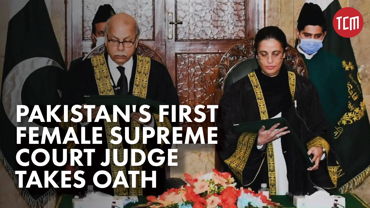 The Oath Taking Ceremony Of Pakistan S First Female Supreme Court Judge